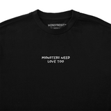 Monsters Need Love Too Tee